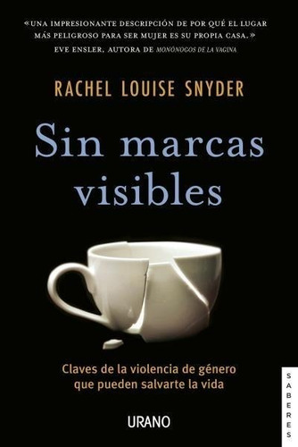 Sin Marcas Visibles - Rachel Louise Snydewr