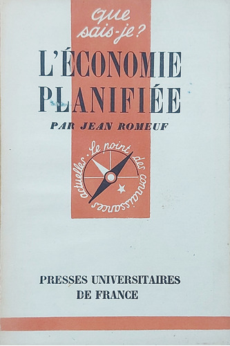 Livro L'économie Planifiée - Jean Romeuf [1949]