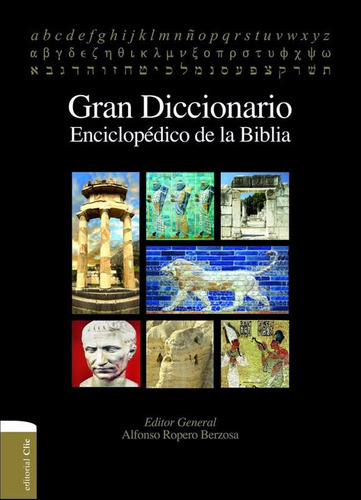 Imagen 1 de 5 de Gran Diccionario Enciclopédico De La Biblia Clie