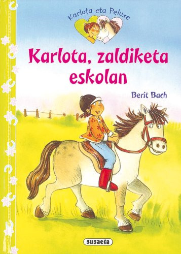 Karlota, Zaldiketa Eskolan (karlota Eta Peluxe)