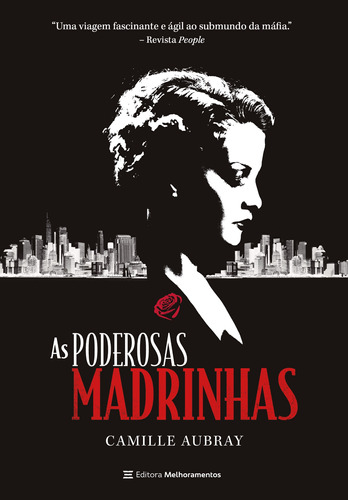 As Poderosas Madrinhas, de Aubray, Camille. Editora Melhoramentos Ltda., capa mole em português, 2022