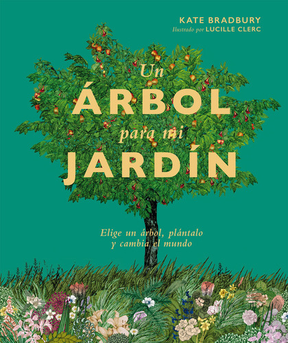 Un Arbol Para Mi Jardin, De Bradbury, Kate. Editorial Cinco Tintas En Español