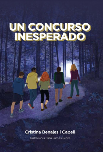 Un Concurso Inesperado, De Benajes I Capell, Cristina. Excellence Editorial, Tapa Blanda En Español