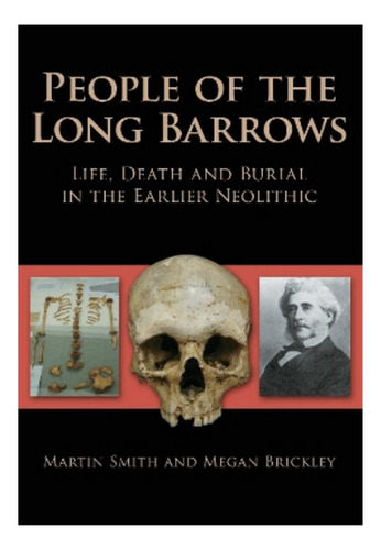 People Of The Long Barrows - Martin Smith, Megan Brickl. Ebs