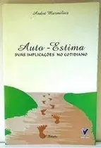 Comprar Livro Auto-estima: Suas Implicaçãoes Marmilicz, André