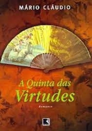 Livro A Quinta Das Virtudes - Mário Cláudio [1999]