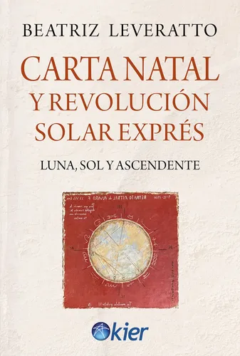 Carta Natal Y Revolución Solar Exprés - Beatriz Leveratto