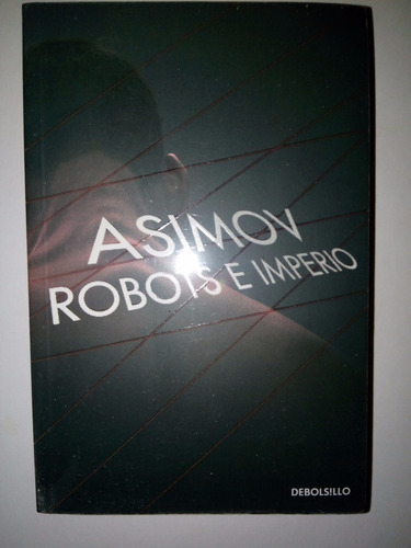 El Sol Desnudo Y Robots E Imperio ... Isaac Asimov