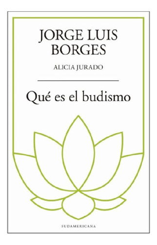 Libro - Qué Es El Budismo?, De Borges, Jorge Luis Y Jurado,