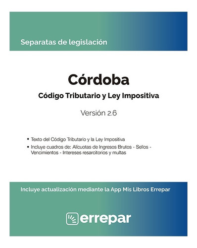Separata De Córdoba - Código Fiscal Y Ley Impositiva 2.6 