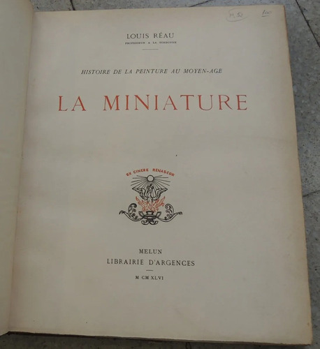 Réau, Louis: La Miniature Historia De Pintura En Edad Media