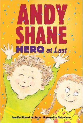 Andy Shane, Hero At Last - Richard Jacobson Jennifer