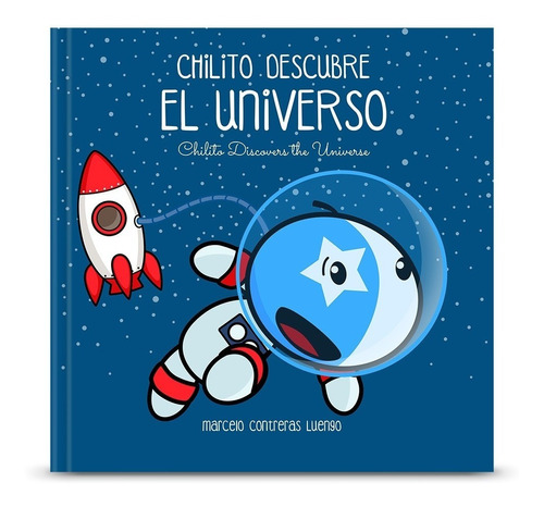 Marcelo Contreras | Chilito Descubre El Universo