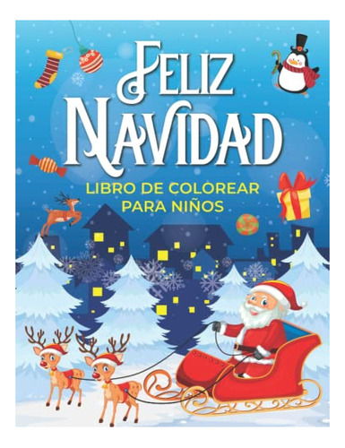 Libro : Feliz Navidad Libro Para Colorear Para Niños... 