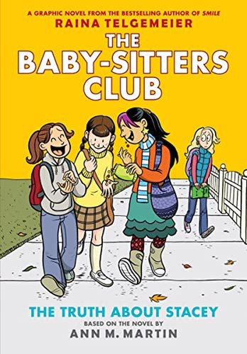 The Truth About Stacey: A Graphic Novel (the Baby-sitters Cl