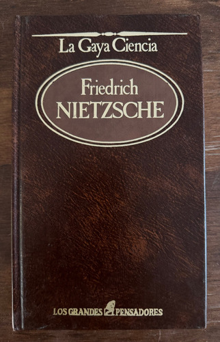 La Gaya Ciencia, Friedrich Nietzsche
