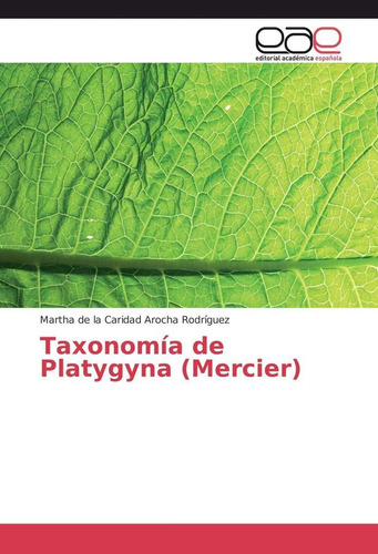 Libro: Taxonomía De Platygyna (mercier) (spanish Edition)
