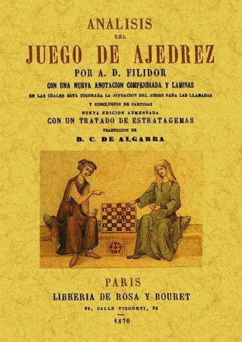 Análisis Del Juego Del Ajedrez (facsímil De La Edición De 18