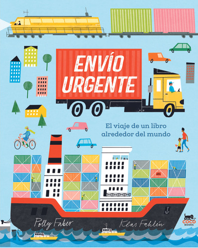 Envio Urgente - El Viaje De Un Libro Alrededor Del Mundo - P