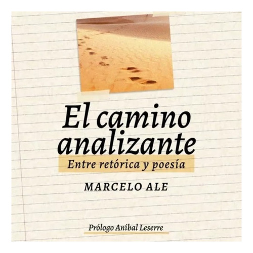 El Camino Analizante Marcelo Alé