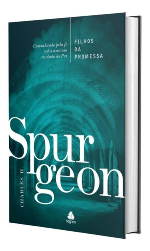 Livro Filhos Da Promessa - Spurgeon - Chrales H.