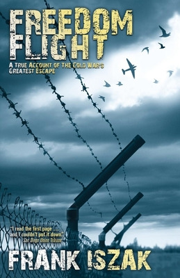 Libro Freedom Flight: A True Account Of The Cold War's Gr...