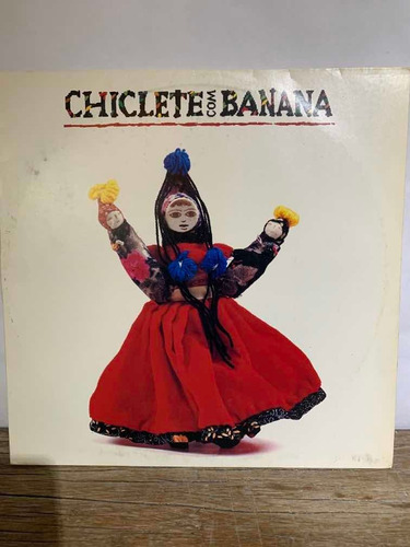 Lp Chiclete Com Banana Vinilo Original Brasil 1992