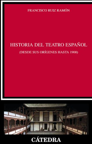 Libro Historia Del Teatro Espanol Desde Sus Origenes Hasta 1