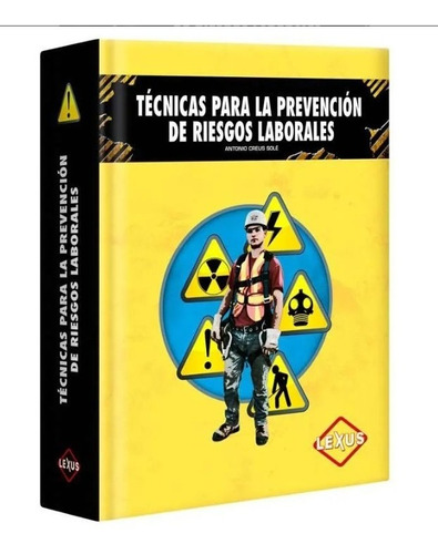 Libro Técnicas Para La Prevención De Riesgos Laborales 