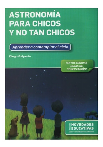 Astronomia Para Chicos Y No Tan Chicos Galperin Nuevo!