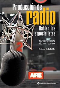 Produccion De Radio. Hablan Los Especialistas - Portugal, Yu