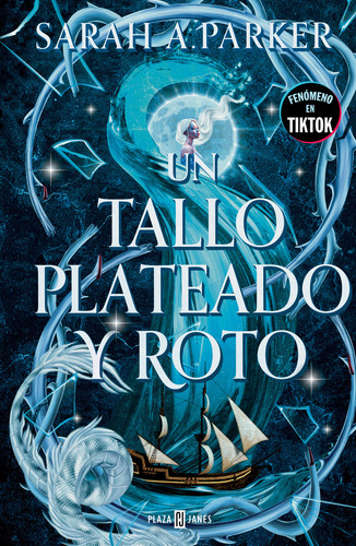 Un Tallo Plateado Y Roto, De Parker, Sarah A.. Editorial Plaza & Janes, Tapa Blanda, Edición 01 En Español, 2024