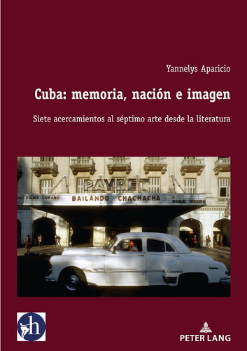 Libro:cuba: Memoria, Nación E Imagen (versión En Inglés): Li