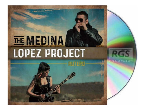 The Medina Lopez Project Rutero Cd Nuevo Sellado