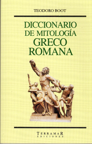 Diccionario De Mitología Greco Romana, De Teodoro Boot. Editorial Terramar, Tapa Blanda En Español