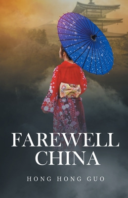 Libro Farewell China - Guo, Hong Hong