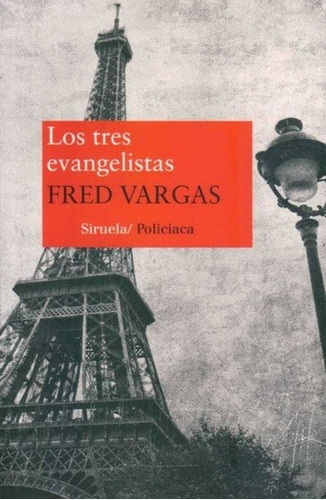 Tres Evangelistas, Los - Fred Vargas