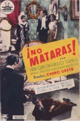 No Mataras-carmen Montejo,emilio Tuero,sara Garcia-vhs 1943