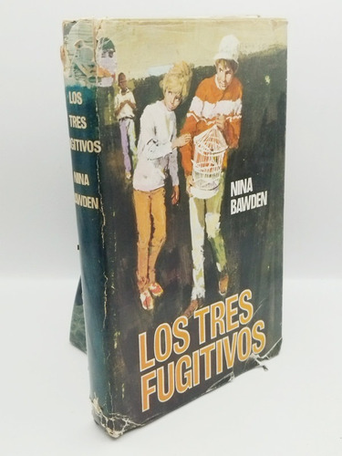 Los Tres Fugitivos Nina Bawden