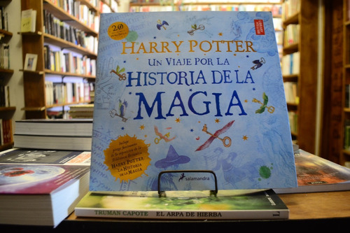 Harry Potter: Un Viaje Por La Historia De La Magia. Rowling