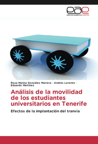 Libro: Análisis De La Movilidad De Los Estudiantes Universit