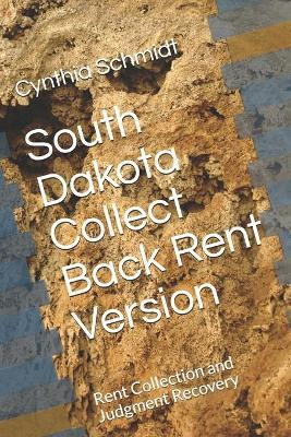 Libro South Dakota Collect Back Rent Version : Rent Colle...
