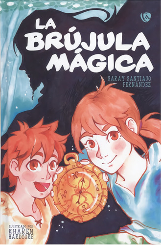 Libro La Brújula Mágica - Fernandez, Sara Y Santiago