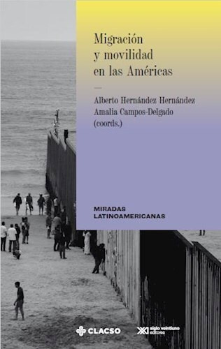 Migración Y Movilidad En Las Américas - Aavv