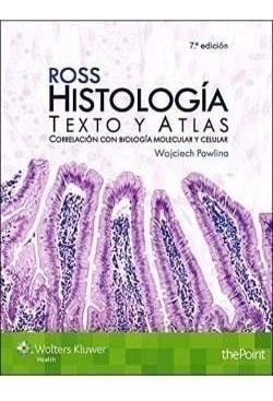 Ross Histologia Texto Y Atlas 7° Edicion Libro Nuevo