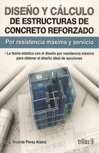 Libro Diseño Y Cálculo De Estructuras De Concreto Reforz Lku