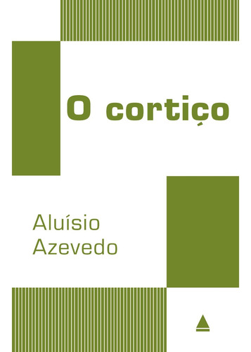 O cortiço, de Azevedo, Aluísio. Editora Nova Fronteira Participações S/A, capa mole em português, 2017