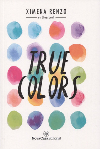 True Colors - Renzo Zambrano Ximena Alejandra