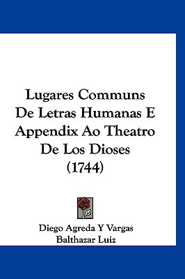 Libro Lugares Communs De Letras Humanas E Appendix Ao The...