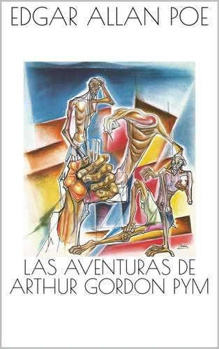 Las Aventuras De Arthur Gordon Pym, De Allan Poe, Edgar. Editorial Carroggio, Tapa Blanda En Español